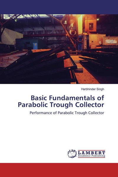 Produktbild: Basic Fundamentals of Parabolic Trough Collector