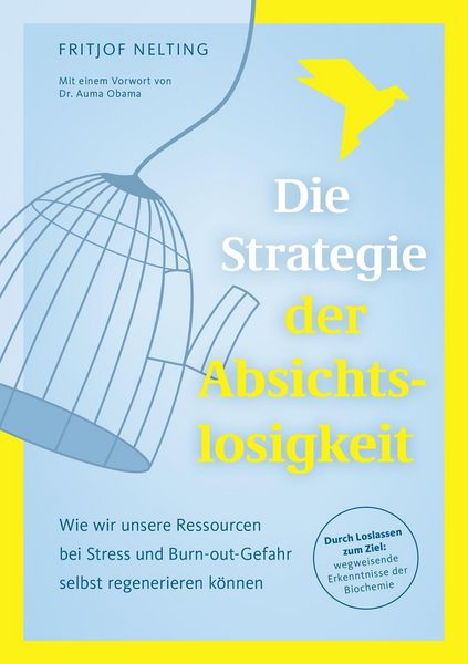 Produktbild: Die Strategie der Absichtslosigkeit