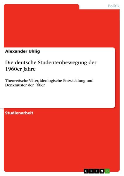 Produktbild: Die deutsche Studentenbewegung der 1960er Jahre