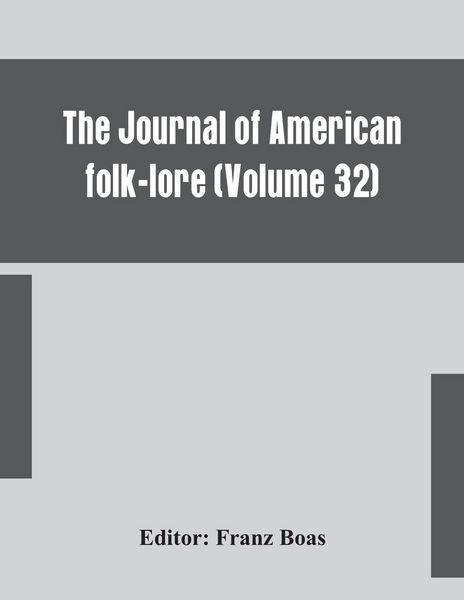 Produktbild: The Journal Of American Folk-Lore (Volume 32)