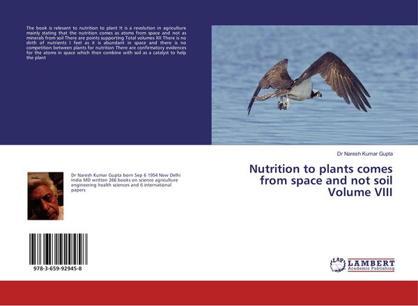 Produktbild: Nutrition to plants comes from space and not soil Volume VIII