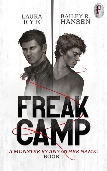 Produktbild: Freak Camp (A Monster By Any Other Name, #1)