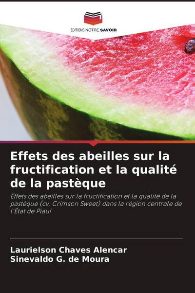 Produktbild: Effets des abeilles sur la fructification et la qualit&eacute; de la past&egrave;que