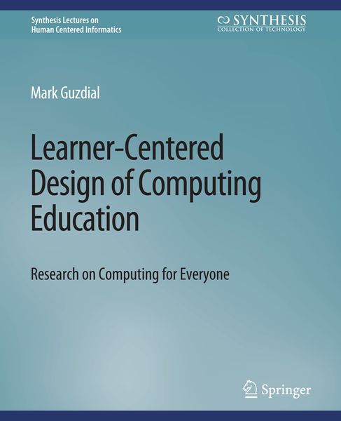 Produktbild: Learner-Centered Design of Computing Education