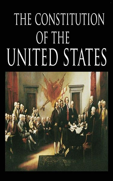 Produktbild: The Constitution and the Declaration of Independence