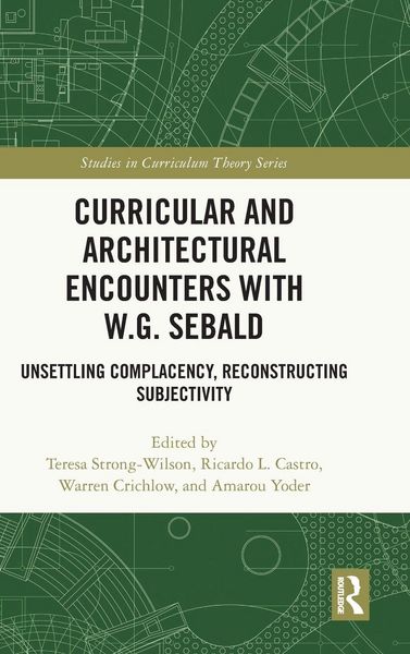 Produktbild: Curricular and Architectural Encounters with W.G. Sebald
