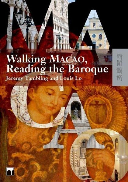 Produktbild: Walking Macao, Reading the Baroque