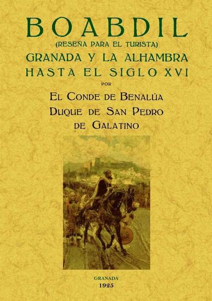 Produktbild: Boabdil : Granada y la Alhambra hasta el siglo XVI