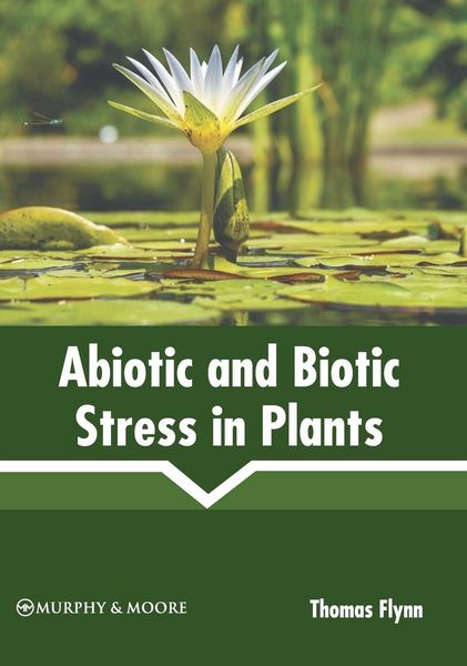 Produktbild: Abiotic and Biotic Stress in Plants