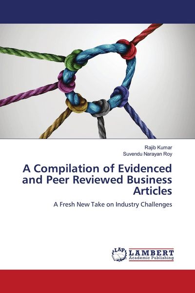 Produktbild: A Compilation of Evidenced and Peer Reviewed Business Articles
