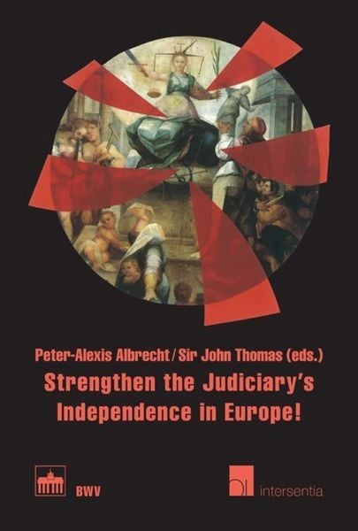 Produktbild: Strengthen the Judiciary's Independence in Europe!