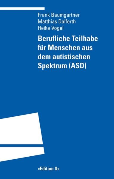 Produktbild: Berufliche Teilhabe f&uuml;r Menschen aus dem autistischen Spektrum (ASD)