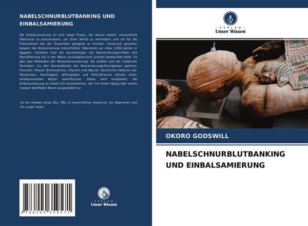 Nabelschnurblutbanking und Einbalsamierung, Taschenbuch von Okoro Godswill, Verlag Unser Wissen, 9786204359571