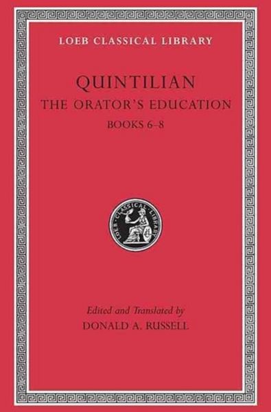 Produktbild: The Orator&iquest;s Education, Volume III - Books 6-8 (Trans. Russell)(Latin)