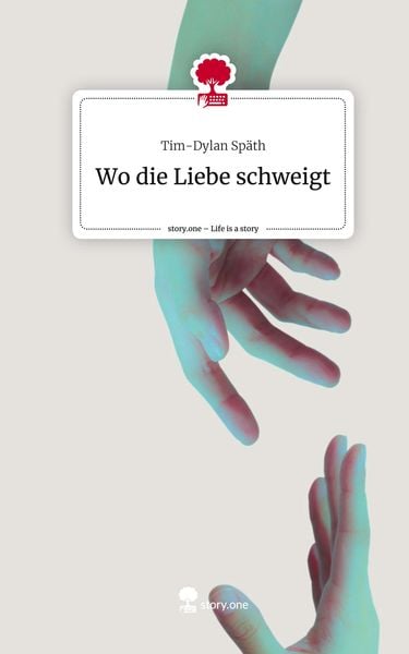 Produktbild: Wo die Liebe schweigt. Life is a Story - story.one