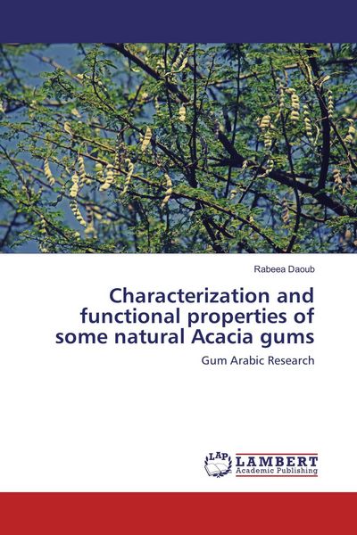 Produktbild: Characterization and functional properties of some natural Acacia gums