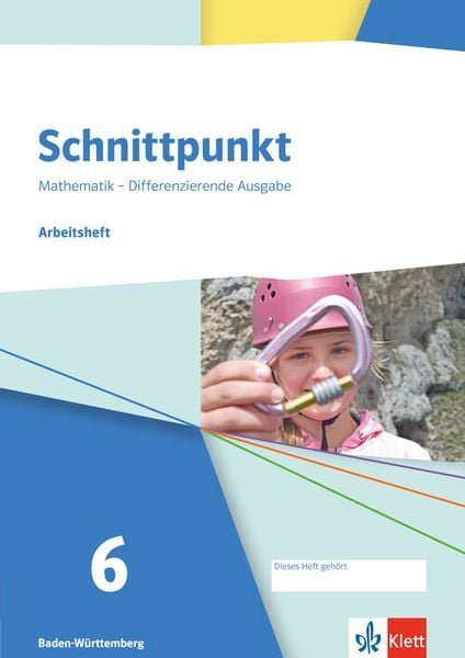 Schnittpunkt Mathematik 6. Differenzierende Ausgabe Baden-Württemberg, Taschenbuch von , Klett Schulbuchverlag, 978-3-12-745365-2