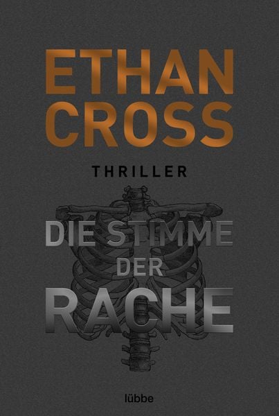 Die Stimme der Rache, Taschenbuch von Ethan Cross, Lübbe, 2710000927877