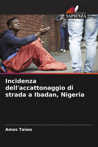 Produktbild: Incidenza dell'accattonaggio di strada a Ibadan, Nigeria