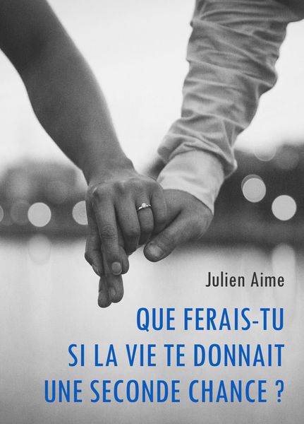 Produktbild: Que ferais-tu si la vie te donnait une seconde chance ?