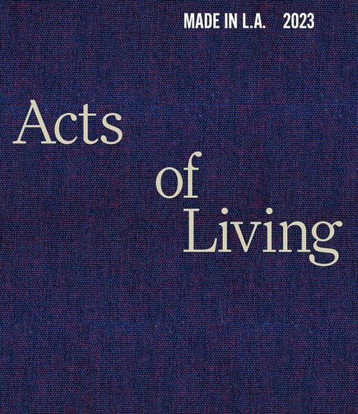 Produktbild: Made in L.A. 2023: Acts of Living