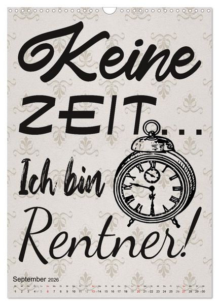 Produktbild: Coole Spr&uuml;che zum Ruhestand (Wandkalender 2026 DIN A3 hoch), CALVENDO Monatskalender