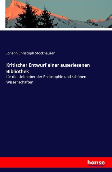 Produktbild: Kritischer Entwurf einer auserlesenen Bibliothek