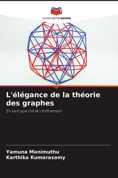 Produktbild: L'&eacute;l&eacute;gance de la th&eacute;orie des graphes