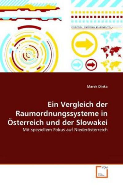 Dinka, M: Vergleich der Raumordnungssysteme in Österreich un, Taschenbuch von Marek Dinka, VDM, 9783639316155