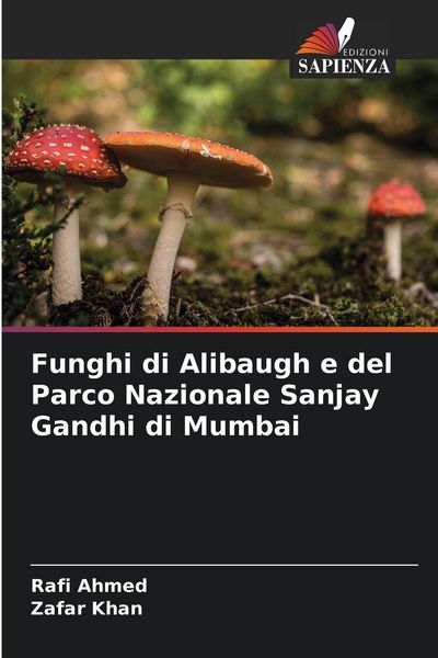 Produktbild: Funghi di Alibaugh e del Parco Nazionale Sanjay Gandhi di Mumbai