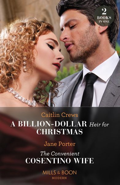 Produktbild: A Billion-Dollar Heir For Christmas / The Convenient Cosentino Wife