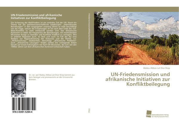 Produktbild: UN-Friedensmission und afrikanische Initiativen zur Konfliktbeilegung