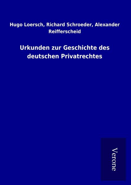 Produktbild: Urkunden zur Geschichte des deutschen Privatrechtes