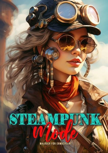 Steampunk Mode Malbuch für Erwachsene