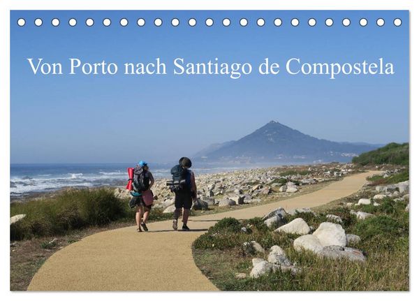 Produktbild: Von Porto nach Santiago de Compostela (Tischkalender 2026 DIN A5 quer), CALVENDO Monatskalender