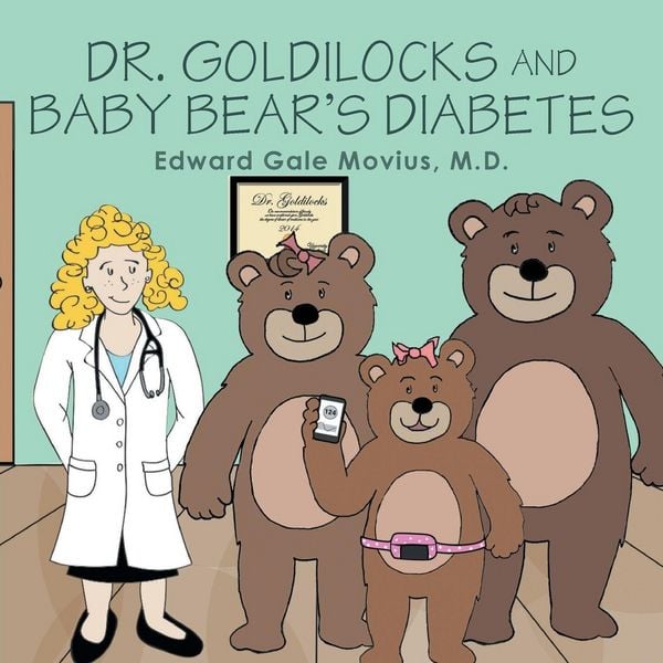 Produktbild: Dr. Goldilocks and Baby Bear's Diabetes