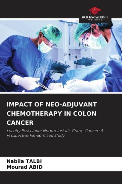 Produktbild: Impact Of Neo-Adjuvant Chemotherapy in Colon Cancer