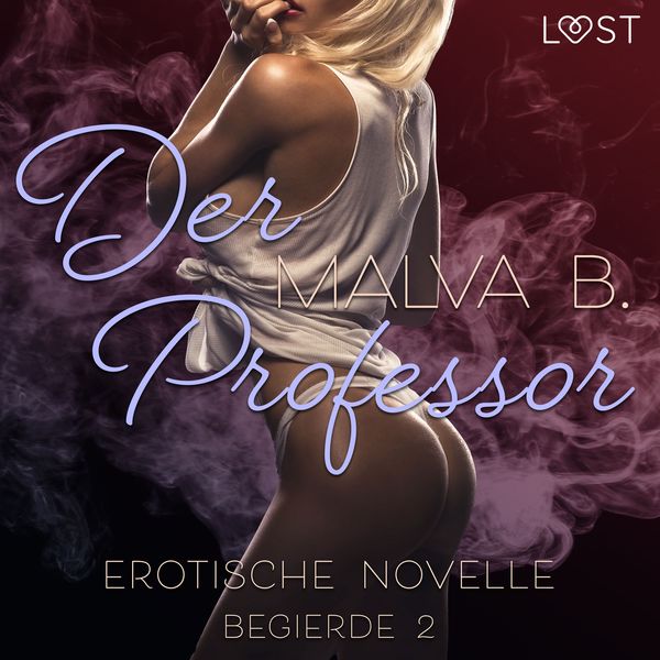 Produktbild: Begierde 2 - Der Professor: Erotische Novelle
