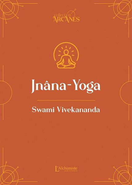 Produktbild: Jn&acirc;na-Yoga - La Voie de la Connaissance (Nouvelle traduction - texte int&eacute;gral)