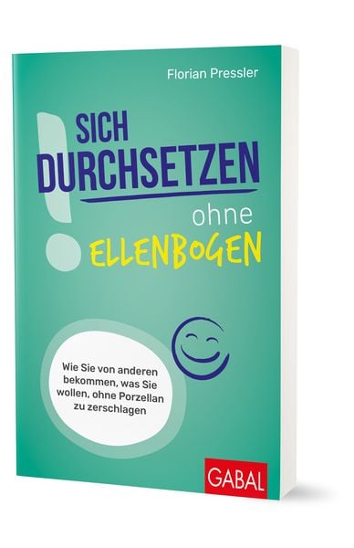 Produktbild: Sich durchsetzen ohne Ellenbogen