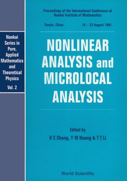 Produktbild: Nonlinear Analysis and Microlocal Analysis - Proceedings of the International Conference at the Nankai Institute of Mathematics