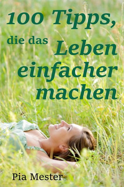 Produktbild: 100 Tipps, die das Leben einfacher machen