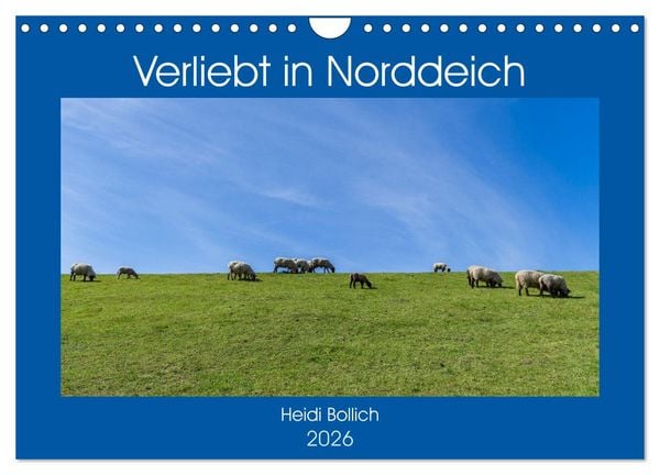 Produktbild: Verliebt in Norddeich (Wandkalender 2026 DIN A4 quer), CALVENDO Monatskalender