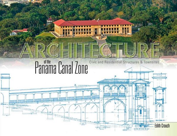 Produktbild: Architecture of the Panama Canal Zone