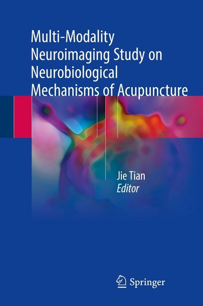 Produktbild: Multi-Modality Neuroimaging Study on Neurobiological Mechanisms of Acupuncture