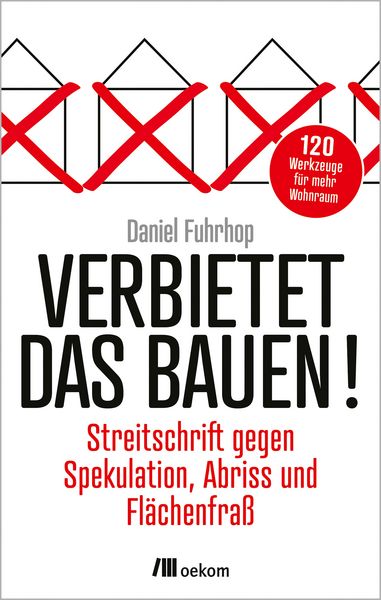 Produktbild: Verbietet das Bauen!