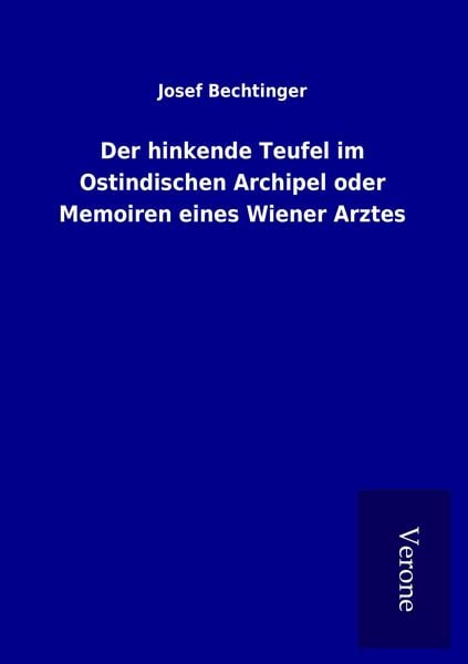 Produktbild: Der hinkende Teufel im Ostindischen Archipel oder Memoiren eines Wiener Arztes