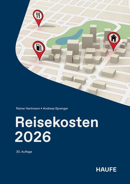 Reisekosten 2026, Taschenbuch von Rainer Hartmann,Andreas Sprenger, Haufe-Lexware, 978-3-648-17918-5