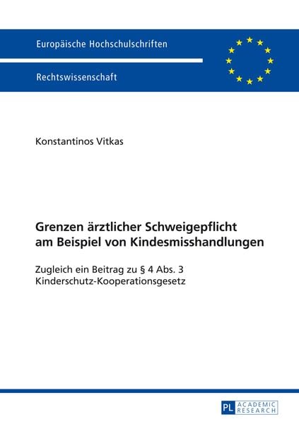 Produktbild: Grenzen aerztlicher Schweigepflicht am Beispiel von Kindesmisshandlungen