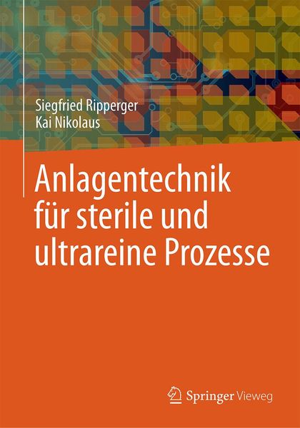 Produktbild: Anlagentechnik f&uuml;r sterile und ultrareine Prozesse